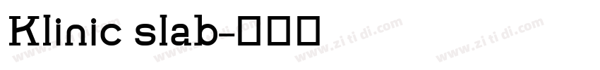 Klinic slab字体转换